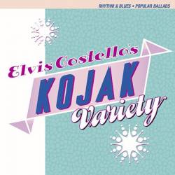 Elvis Costello : Kojak Variety